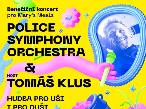 Plakát události Benefiční koncert pro Mary's Meals - Police Symphony Orchestra a Tomáš Klus