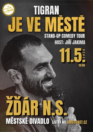 Plakát události Tigran je ve městě