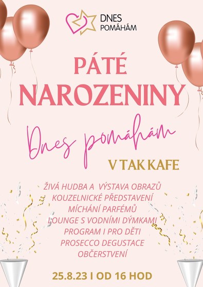 Plakát události 5. narozeniny Dnes pomáhám