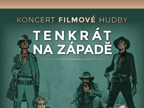 Plakát události Tenkrát na Západě 2, Koncert filmové hudby s iluminacemi