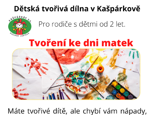 Plakát události Dětská tvořívá dílna - Den Matek