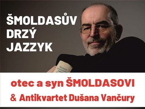 Plakát události Šmoldasův drzý jazzyk
