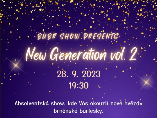 Plakát události BUBR show presents: New Generation vol.2