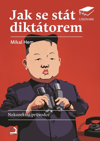 Plakát události Listování - JAK SE STÁT DIKTÁTOREM