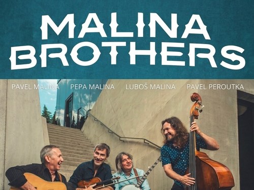 Plakát události Malina Brothers