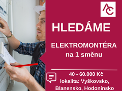 Advantage Consulting, s.r.o. nabízí práci na pozici ELEKTROMONTÉR - přípojky, trafostanice (40-60.000 Kč) v obci Vyškov