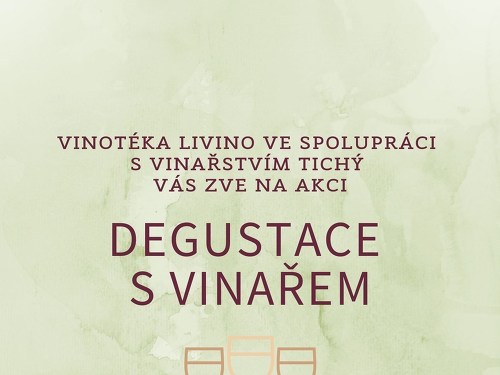 Plakát události Degustace s vinařem, Vinařství Tichý