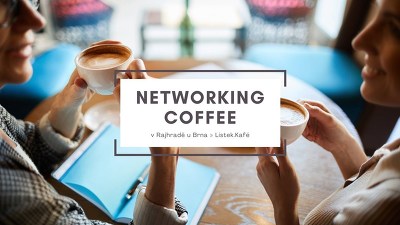Plakát události Networking coffee Rajhrad / host Lubomír Černý