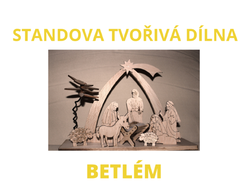 Plakát události Standova dílna - Betlém