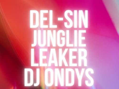 Plakát události Del-Sin & Junglie & Leaker / Dj Ondys