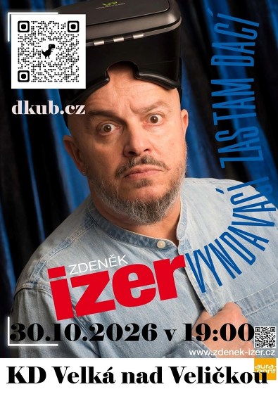 Plakát události Zdeněk Izer, Vyndavací zas tam dací