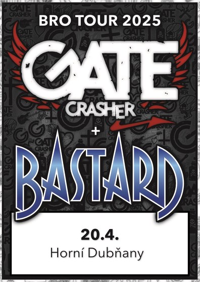 Plakát události GATE Crasher a BASTARD v Horních Dubňanech
