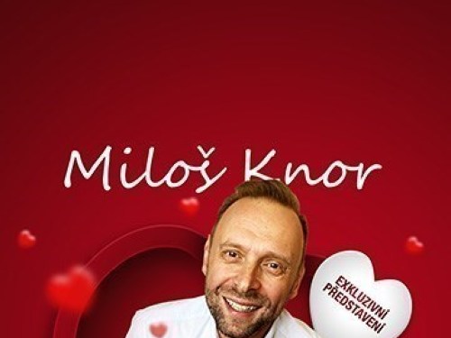 Plakát události Valentýn stand-up show Miloše Knora