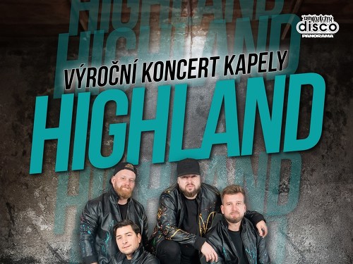 Plakát události HIGHLAND - Výroční koncert