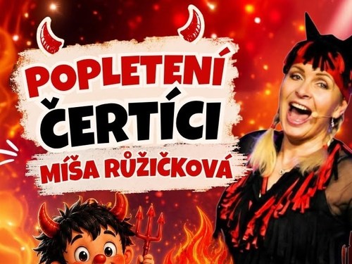 Plakát události Míša Růžičková: POPLETENÍ ČERTÍCI