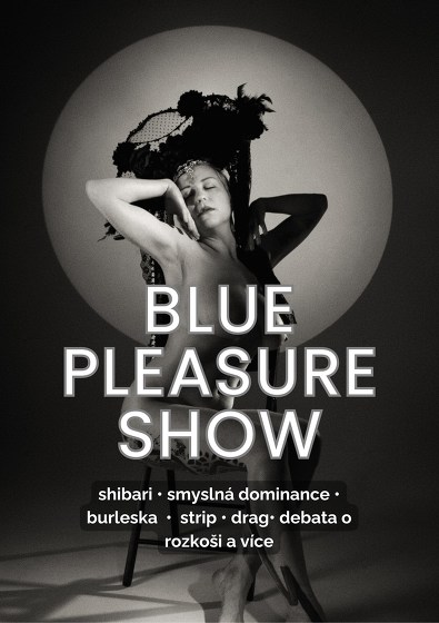 Plakát události Blue Pleasure show