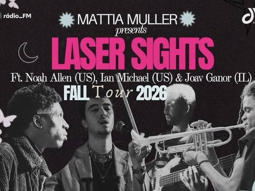 Plakát události Mattia Müller presents LASER SIGHTS