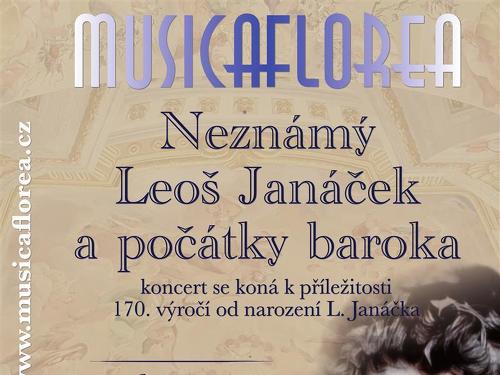 Plakát události Musica Florea: Neznámý Leoš Janáček a počátky baroka