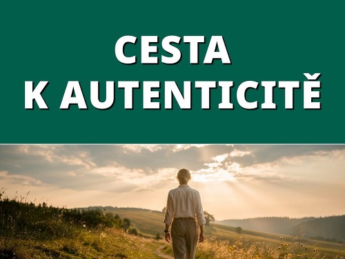 Plakát události Cesta k autenticitě