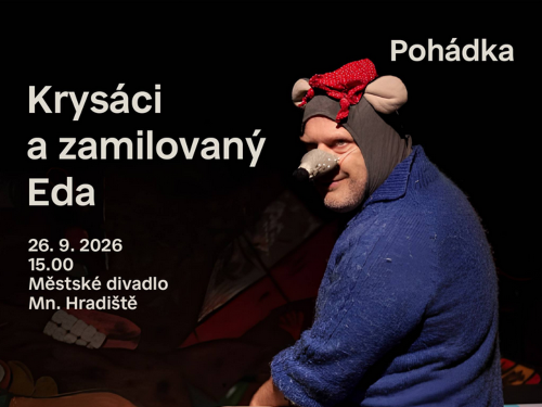 Plakát události Pohádka: Krysáci a zamilovaný Eda