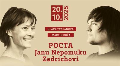 Plakát události Pocta Janu Nepomuku Zedrichovi: Recitál Kláry Trojanové & Martina Růži