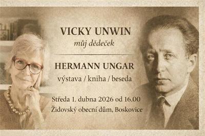 Plakát události Vicky Unwin můj dědeček Hermann Ungvar, Boskovice