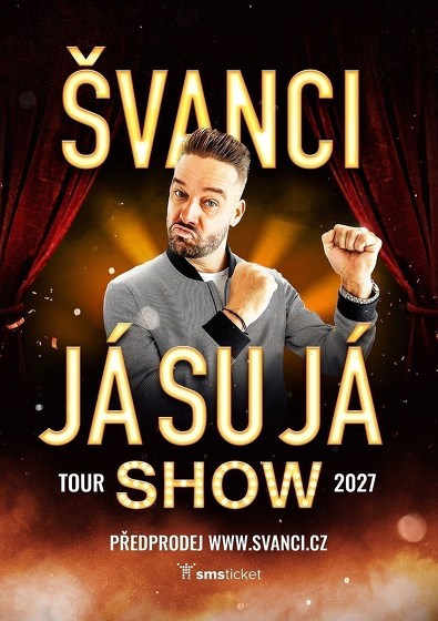 Plakát události ŠVANCI SHOW - JÁ SU JÁ - Žatec