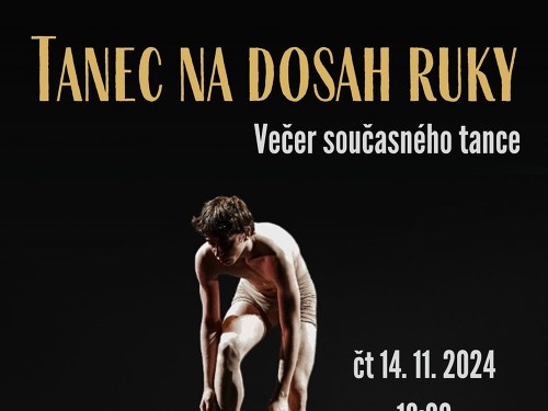 Plakát události Tanec na dosah ruky: večer současného tance