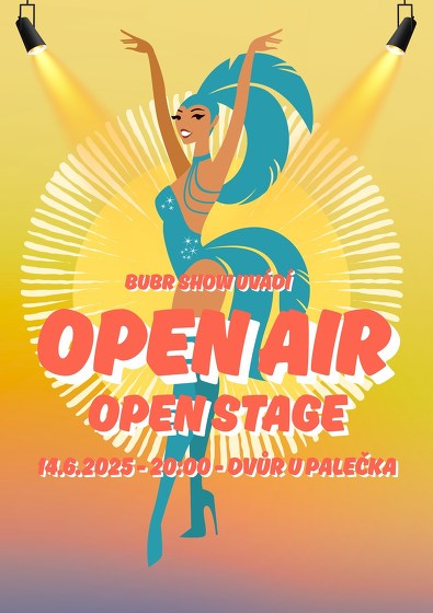 Plakát události BUBR show: Open Stage Open Air