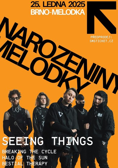 Plakát události První narozeniny nové Melodky - Seeing Things w/ support
