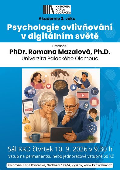 Plakát události A3V: Psychologie ovlivňování v digitálním světě. PhDr. Romana Mazalová, Ph.D., UPOL