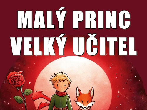 Plakát události Malý princ – velký učitel