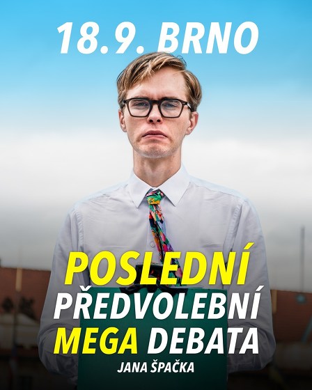 Plakát události Poslední předvolební MEGA debata Jana Špačka