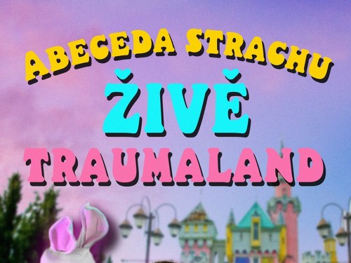 Plakát události Abeceda strachu ŽIVĚ v PLZNI