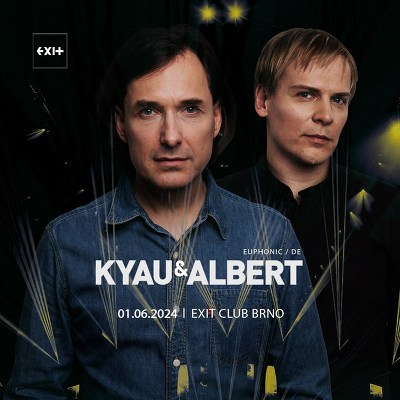 Plakát události Kyau & Albert [Ger]