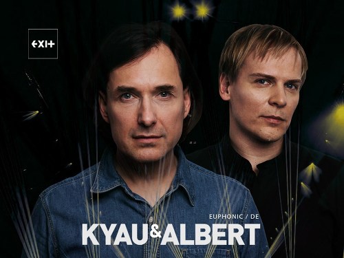 Plakát události Kyau & Albert [Ger]