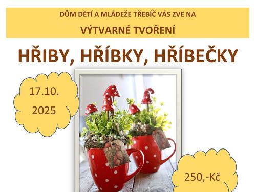 Plakát události Hřiby, hříbky, hříbečky