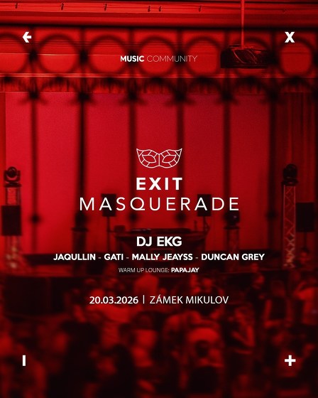 Plakát události EXIT Masquerade w/ DJ EKG | Zámek Mikulov