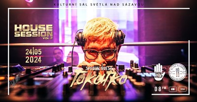 Plakát události House session vol. 2 s DJ Tokátko ve Světlé nad Sázavou!!