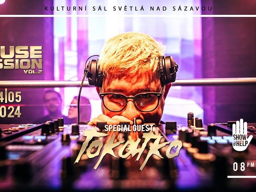 Plakát události House session vol. 2 s DJ Tokátko ve Světlé nad Sázavou!!