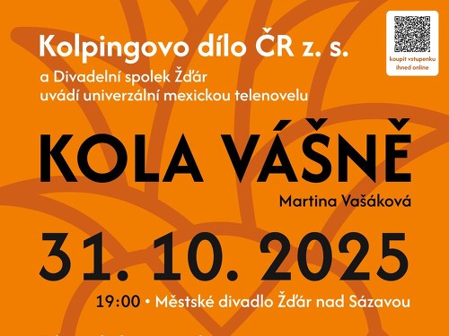 Plakát události Kola vášně - Telenovela, která pomáhá