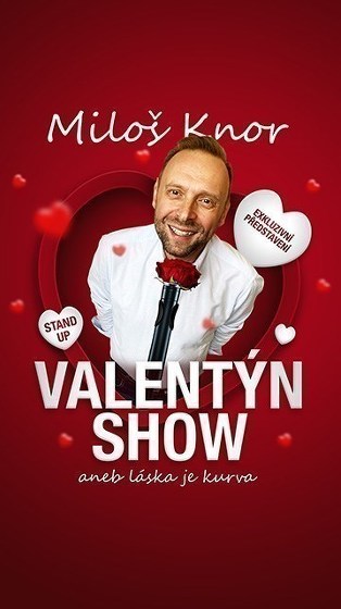 Plakát události Valentýn stand-up show Miloše Knora