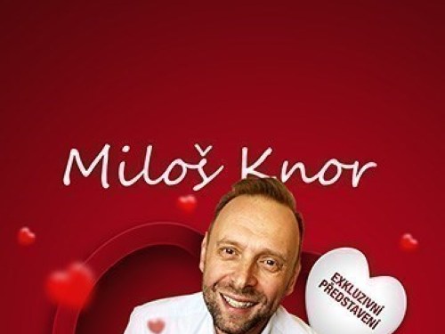Plakát události Valentýn stand-up show Miloše Knora