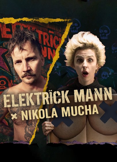 Plakát události Elektrïck Mann + Nikola Mucha
