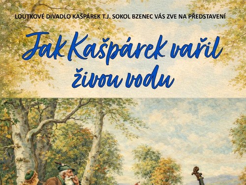 Plakát události Jak Kašpárek vařil živou vodu