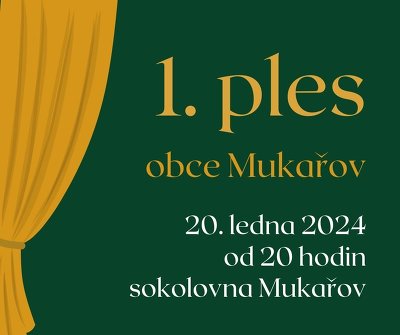 Plakát události První ples obce Mukařov
