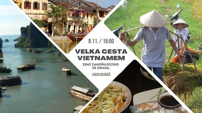 Plakát události Velká cesta Vietnamem - zemí zanořujícího se draka