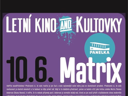Plakát události LETNÍ KINO & KULTOVKY na Panelce: Matrix
