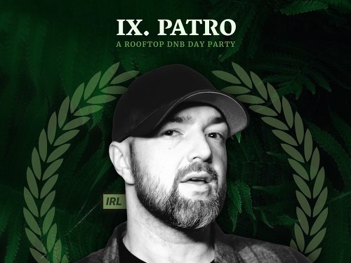 Plakát události IX. PATRO - Rooftop DNB Day Party w/ ZERO T (IRL)