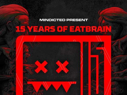 Plakát události 15 years of Eatbrain w/ Jade Venom, Mob Tactics & Prolix